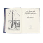 An American Angler In Australia, Zane Grey -- Derrydale Press Atlantic Rancher Company